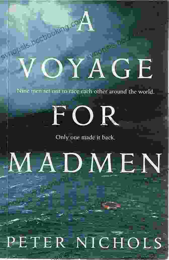Voyage For Madmen Cover Image A Voyage For Madmen Peter Nichols