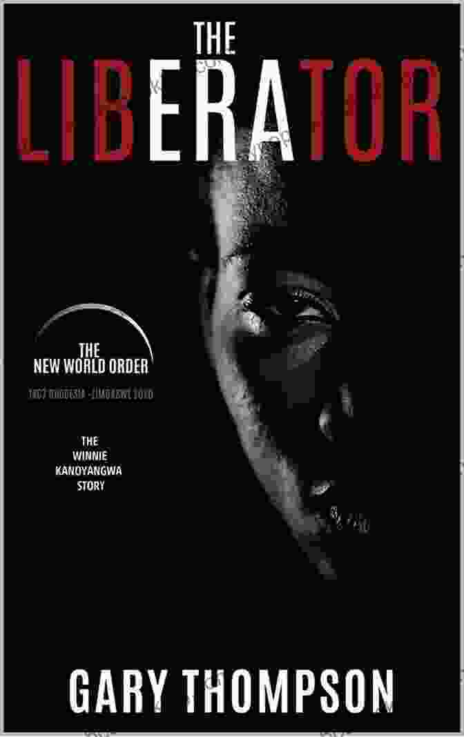 Winnie Kanoyangwa's Achievements The Liberator: Based On The True Life Story Of Winnie Kanoyangwa