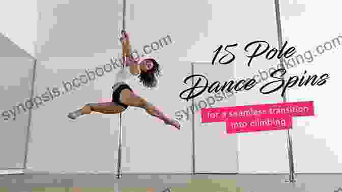 Woman Executing A Spin On The Pole Learn To Pole Dance: Step By Step Intermediate Pole Moves: Beginner Pole Dancing