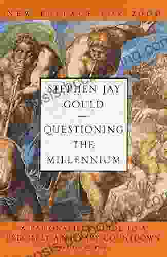Questioning The Millennium: A Rationalist S Guide To A Precisely Arbitrary Countdown