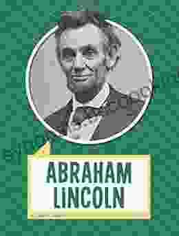 Abraham Lincoln (Biographies) Laura K Murray