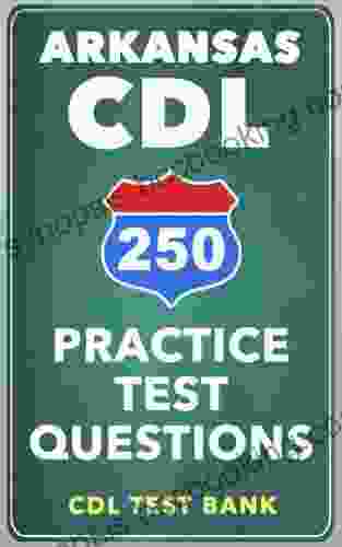 250 Arkansas CDL Practice Test Questions