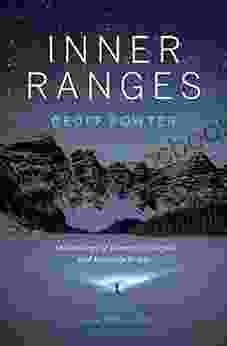 Inner Ranges: An Anthology Of Mountain Thoughts And Mountain People