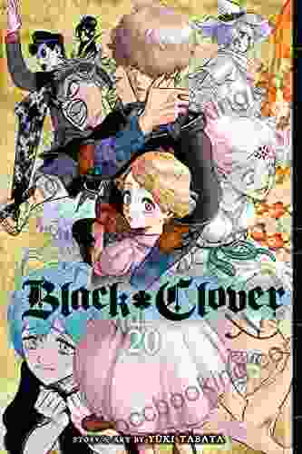 Black Clover Vol 20: Why I Lived So Long