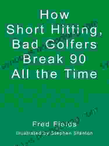 How Short Hitting Bad Golfers Break 90 All The Time