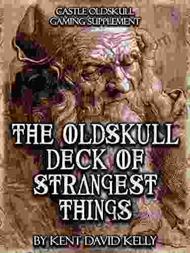 CASTLE OLDSKULL Gaming Supplement ~ The Oldskull Deck Of Strangest Things (Castle Oldskull Fantasy Role Playing Game Supplements)