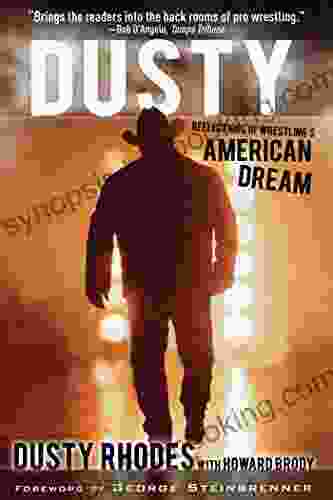 Dusty: Reflections Of Wrestling S American Dream