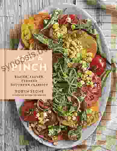 Add A Pinch: Easier Faster Fresher Southern Classics: A Cookbook