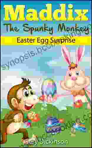 Maddix The Spunky Monkey And The Easter Egg Surprise