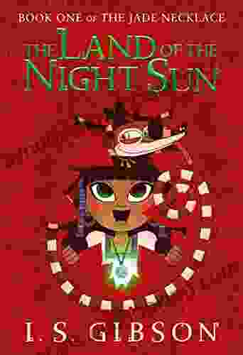The Land Of The Night Sun: One Of The Jade Necklace