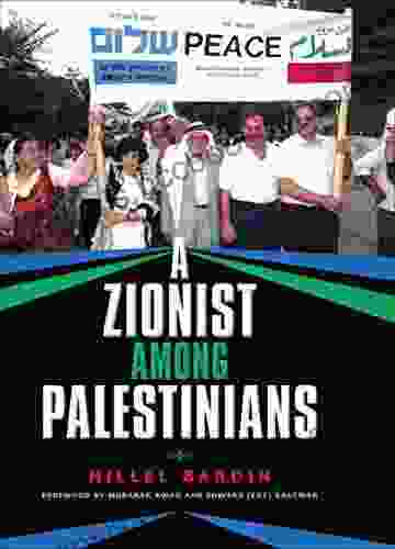 A Zionist Among Palestinians (Encounters: Explorations In Folklore And Ethnomusicology)