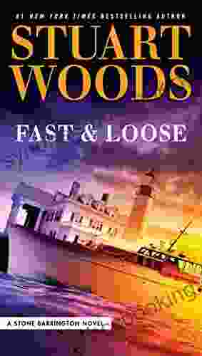 Fast And Loose (A Stone Barrington Novel 41)