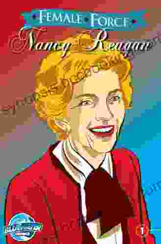 Female Force: Nancy Reagan Jon M Fishman