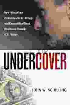 Undercover: How I Went From Company Man To Fbi Spy And Exposed The Worst Healthcare Fraud In U S History