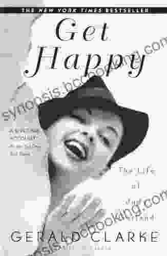 Get Happy: The Life Of Judy Garland