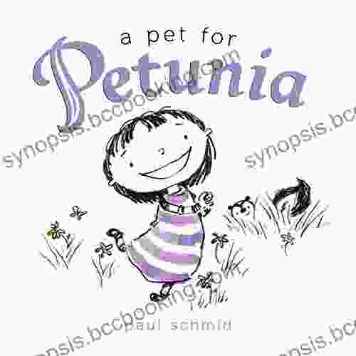 A Pet For Petunia Paul Schmid
