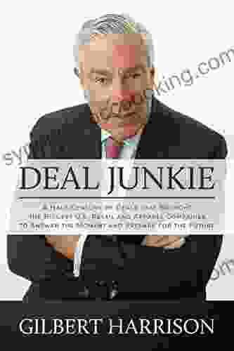 Deal Junkie: A Half Century Of Deals That Brought The Biggest U S Retail And Apparel Companies To Answer The Moment And Prepare For The Future