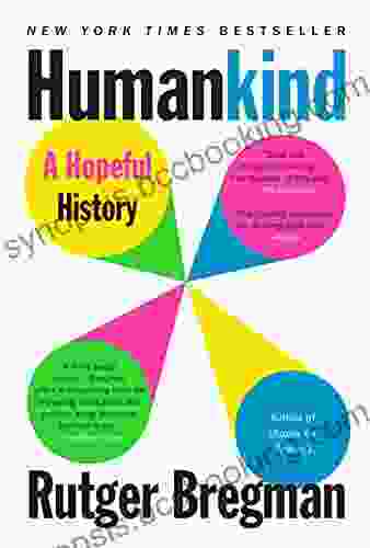 Humankind: A Hopeful History Rutger Bregman
