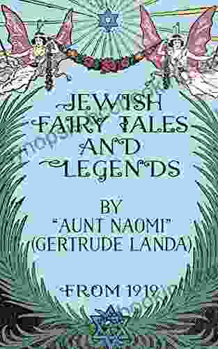 Jewish Fairy Tales And Legends (Illustrated)