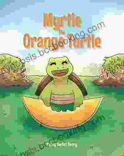 Myrtle The Orange Turtle Kim Culbertson