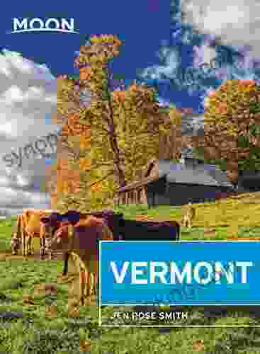 Moon Vermont (Travel Guide) Jen Rose Smith
