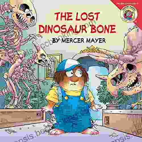 Little Critter: The Lost Dinosaur Bone