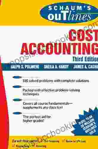 Schaum S Outline Of Cost Accounting 3rd Including 185 Solved Problems (Schaum S Outlines)