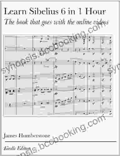 Learn Sibelius 6 In 1 Hour James Humberstone