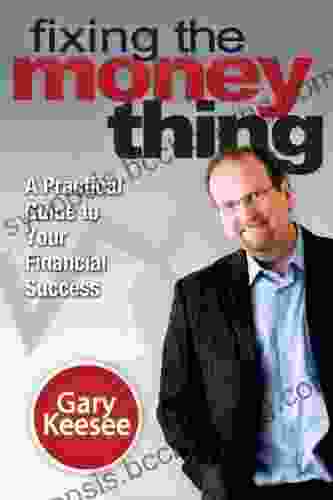 Fixing The Money Thing Gary Keesee