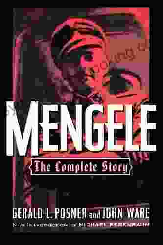 Mengele: The Complete Story Gerald Posner