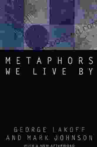 Metaphors We Live By George Lakoff