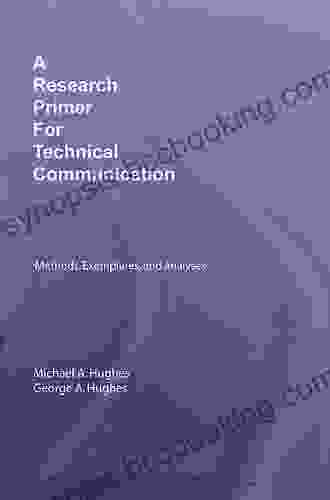A Research Primer For Technical Communication: Methods Exemplars And Analyses