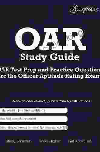 OAR Exam Prep 2024: OAR Study Guide With 400 Test Questions And Answer Explanations For The Officer Aptitude Rating Exam