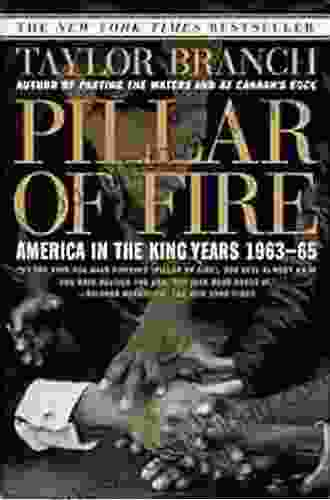 Pillar Of Fire: America In The King Years 1963 65