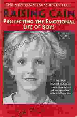 Raising Cain: Protecting The Emotional Life Of Boys