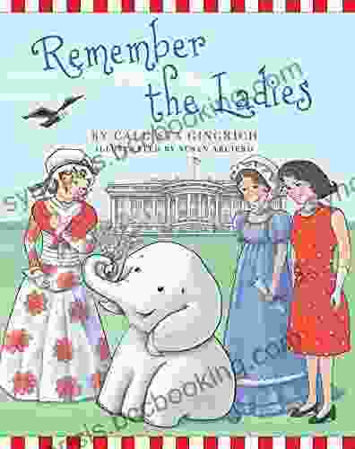 Remember The Ladies (Ellis The Elephant 7)