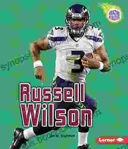 Russell Wilson (Amazing Athletes) Jon M Fishman