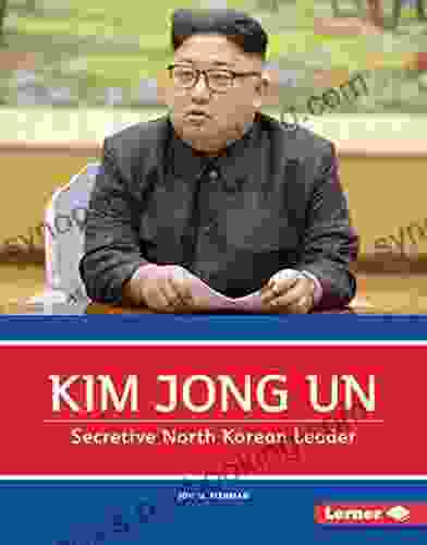 Kim Jong Un: Secretive North Korean Leader (Gateway Biographies)