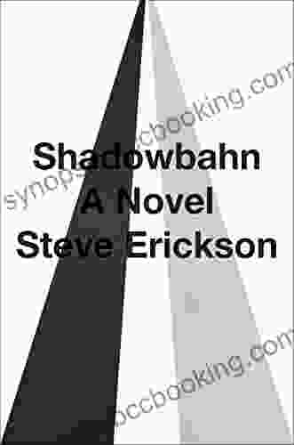 Shadowbahn Steve Erickson