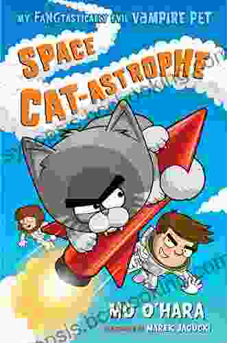 Space Cat Astrophe: My FANGtastically Evil Vampire Pet