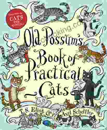 Old Possum S Of Practical Cats (with Full Color Illustrations)