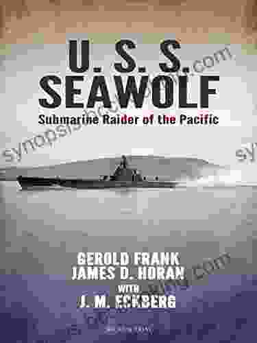 U S S Seawolf: Submarine Raider Of The Pacific