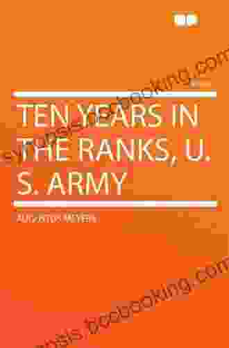 Ten Years In The Ranks U S Army