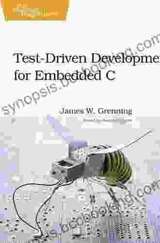 Test Driven Development For Embedded C (Pragmatic Programmers)
