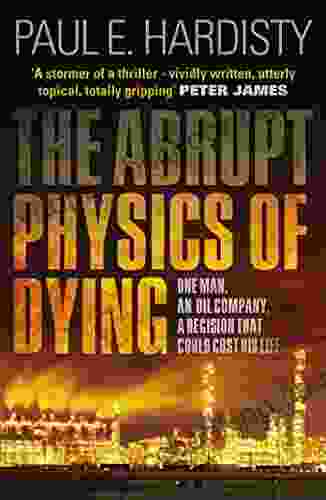 The Abrupt Physics Of Dying (Claymore Straker 1)