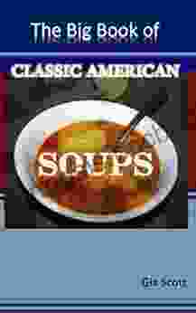 The Big Of Classic American Soups