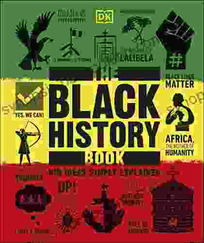 The Black History Book: Big Ideas Simply Explained