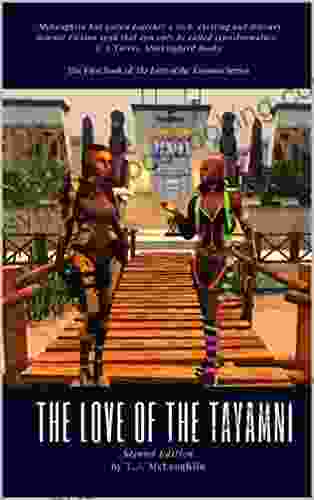 The Love Of The Tayamni: Second Edition