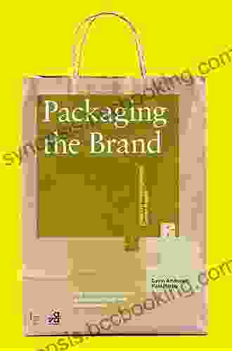 Packaging The Brand: The Relationship Between Packaging Design And Brand Identity (Required Reading Range)