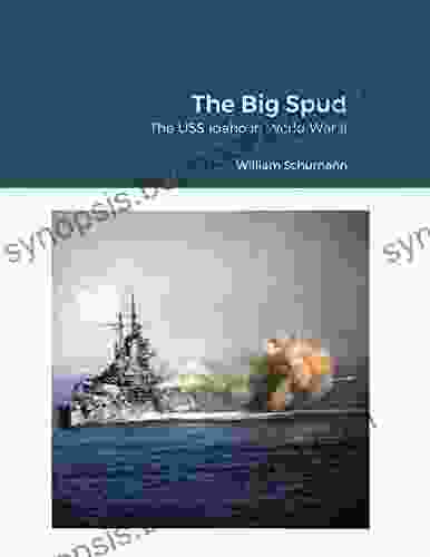 The Big Spud: The USS Idaho In World War II: A War Diary By A Member Of Its VO Squadron